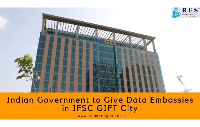 Indian Government to Give Data Embassies in IFSC GIFT City